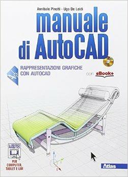  Manuale di Autocad. Con e-book. Con espansione online