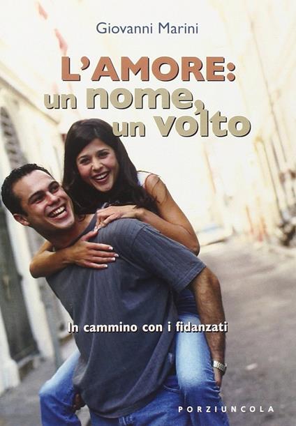 L' amore: un nome, un volto. In cammino con i fidanzati - Giovanni Marini - copertina