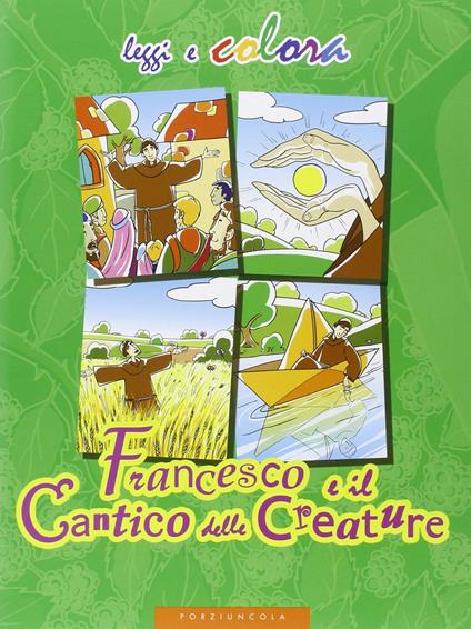 Francesco e il Cantico delle creature. Ediz. illustrata - Amerigo Pinelli - copertina