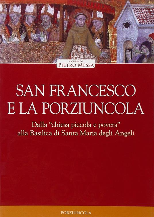 San Francesco e la Porziuncola - copertina