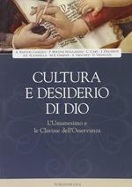 Cultura e desiderio di Dio. L'Umanesimo e le Clarisse dell'Osservanza