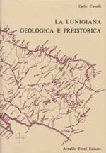 La Lunigiana geologica e preistorica (rist. anast.)