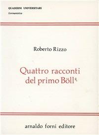 Quattro racconti del primo Böll - R. Rizzo - copertina