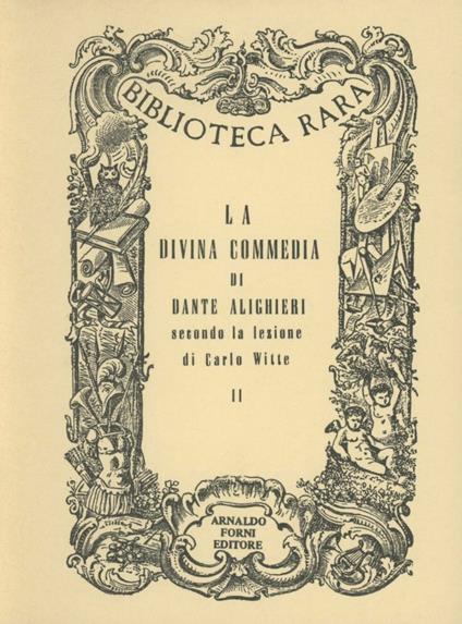 La Divina Commedia di Dante Alighieri, secondo la lezione di Carlo Witte. Cantica seconda (rist. anast.) - Dante Alighieri - copertina