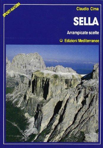 Sella. Arrampicate scelte - Claudio Cima - copertina