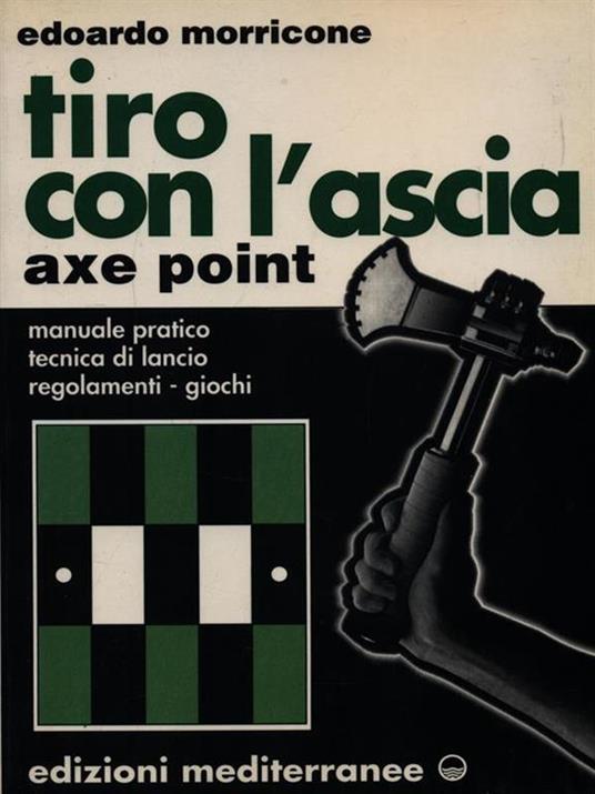 Tiro con l'ascia-Axe-point - Edoardo Morricone - 4