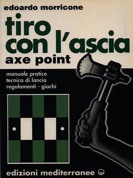 Tiro con l'ascia-Axe-point - Edoardo Morricone - 3