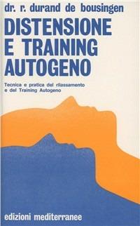 Distensione e training autogeno - R. Duran de Bousingen - copertina