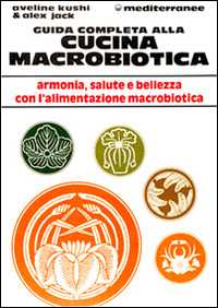 Image of Guida completa alla cucina macrobiotica