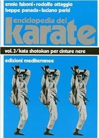 Libro Enciclopedia del karatè. Vol. 3: Kata per cinture nere. Ennio Falsoni