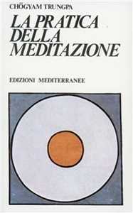 La pratica della meditazione