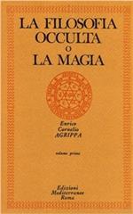 La filosofia occulta o La magia. Vol. 1: magia naturale, La.