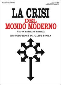 La crisi del mondo moderno - René Guénon - copertina