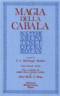 Magia della cabala. Vol. 2: Pratica - S. L. McGregor Mathers - copertina