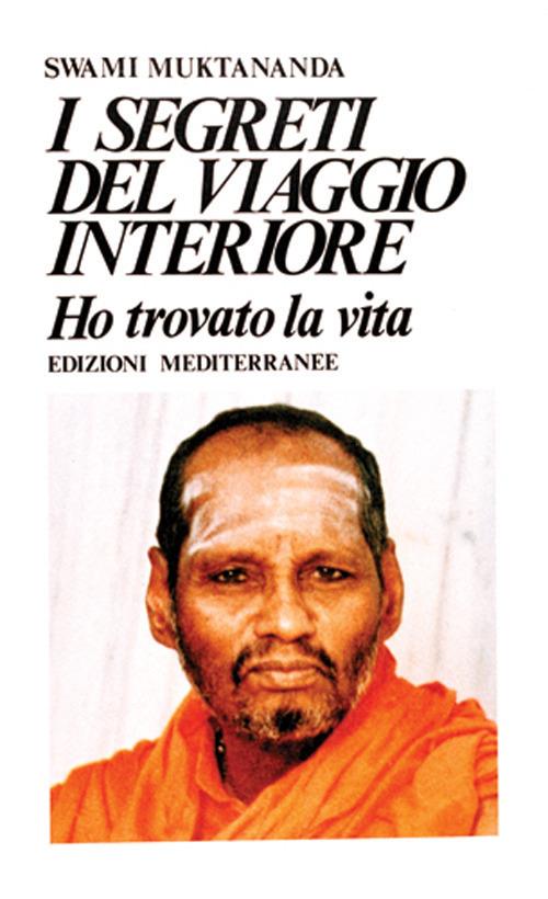 I segreti del viaggio interiore - Swami Muktananda - copertina