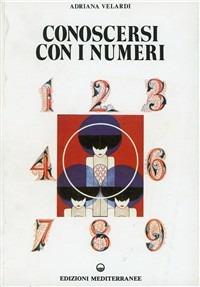 Conoscersi con i numeri - Adriana Velardi - copertina