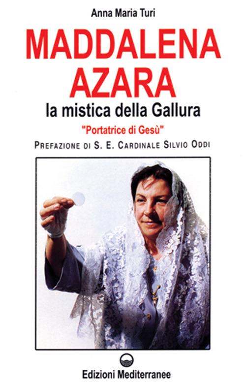 Maddalena Azara. La mistica della Gallura - Anna Maria Turi - copertina
