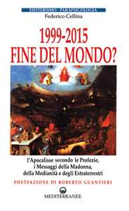 Image of 1999-2015: fine del mondo?