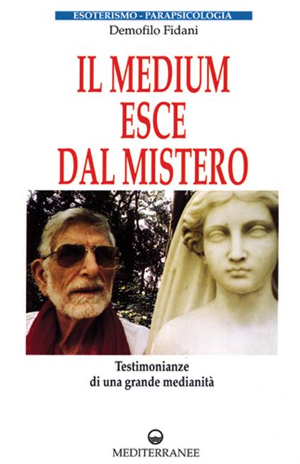 Il medium esce dal mistero - Demofilo Fidani - copertina