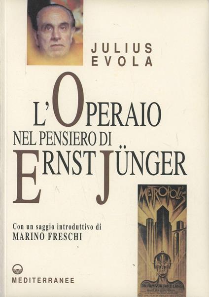 L'operaio nel pensiero di Ernst Jünger - Julius Evola - copertina