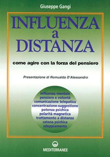 Influenza a distanza. Come agire con la forza del pensiero - Giuseppe Gangi - copertina