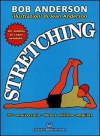 Stretching. 20mo anniversario - Bob Anderson - copertina