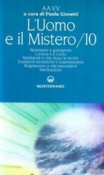 L' uomo e il mistero. Vol. 10