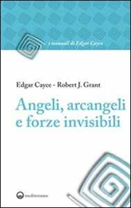 Image of Angeli, arcangeli e forze invisibili