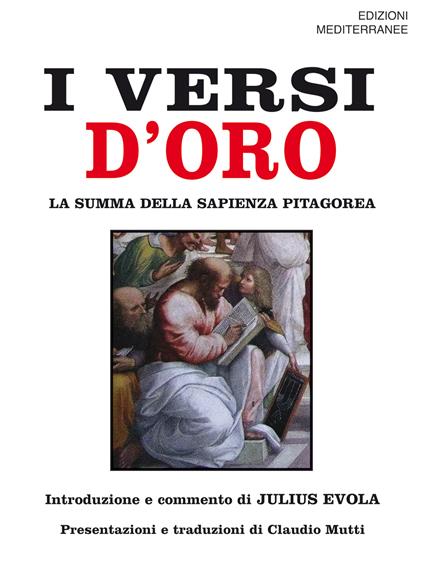 I versi d'oro. La summa della sapienza pitagorea - Julius Evola,Claudio Mutti - ebook