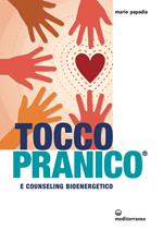 Tocco pranico e counseling bioenergetico