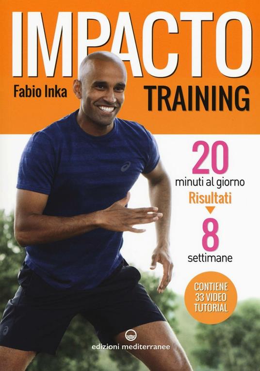 Impacto training - Fabio Inka - Libro - Edizioni Mediterranee - Sport | IBS