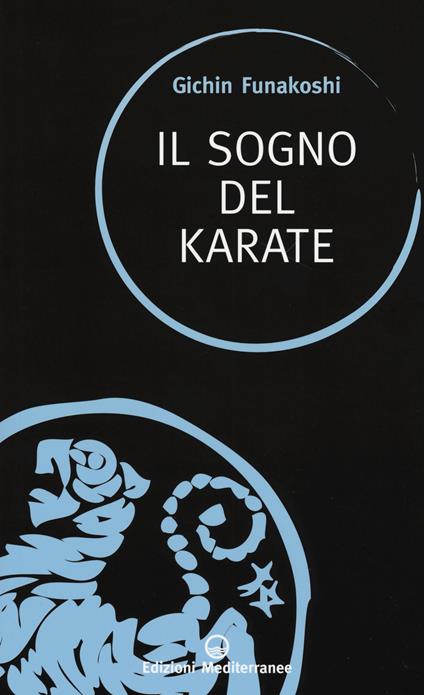 Il sogno del karate - Gichin Funakoshi - copertina