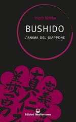 Bushido. L'anima del Giappone