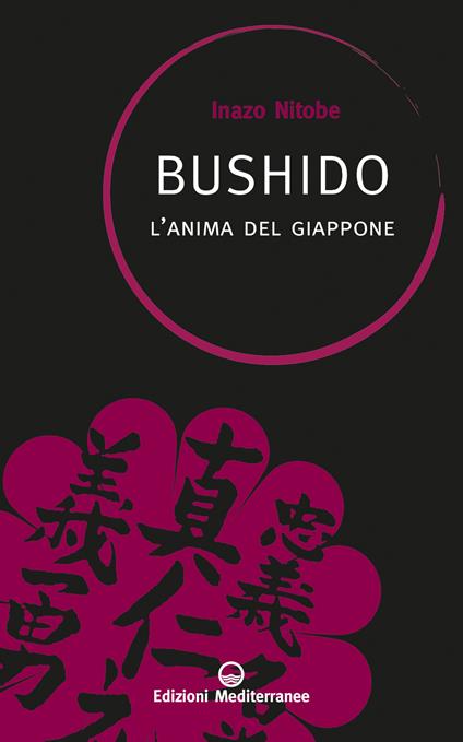 Bushido. L'anima del Giappone - Inazo Nitobe,Stefano Bertone - ebook