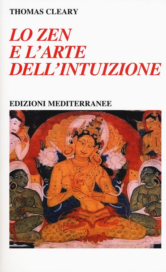 Lo zen e l'arte dell'intuizione - Thomas Cleary - copertina