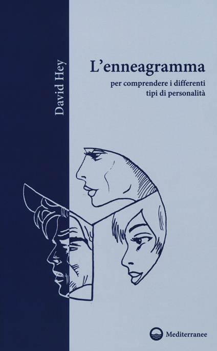 L' enneagramma per comprendere i differenti tipi di personalità - David Hey - copertina