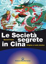 Le società segrete in Cina. Origine e ruolo storico