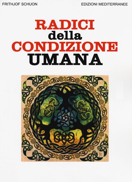 Radici della condizione umana - Frithjof Schuon - copertina