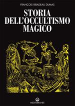 Storia dell'occultismo magico