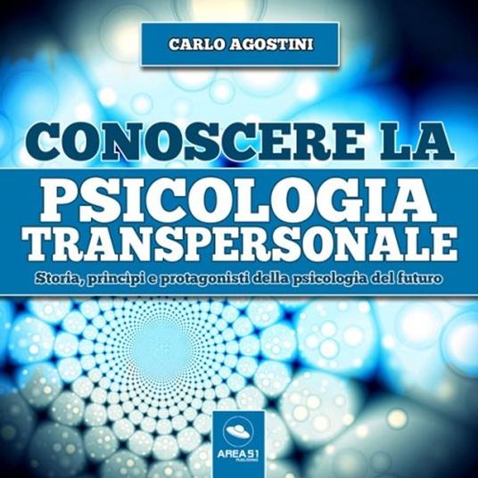 Conoscere la psicologia transpersonale