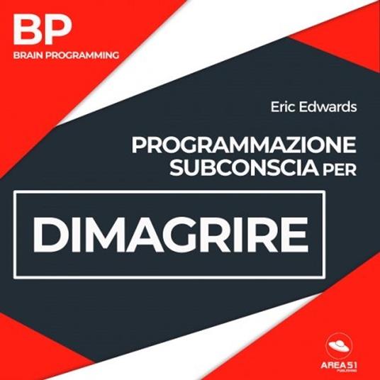 BP - Programmazione subconscia per dimagrire