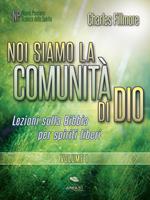 Noi siamo la comunità di Dio. Vol. 1: Noi siamo la comunità di Dio