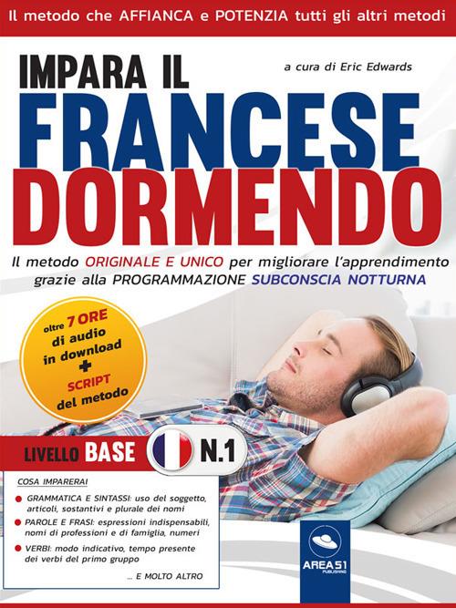 Impara il francese dormendo. Livello base. Con File audio per il download -  Edwards, Eric - Ebook - EPUB2 con Adobe DRM | IBS