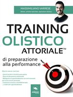 Training Olistico Attoriale(TM) di preparazione alla performance