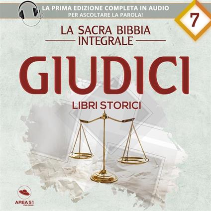 La sacra Bibbia integrale. Giudici – Libri storici