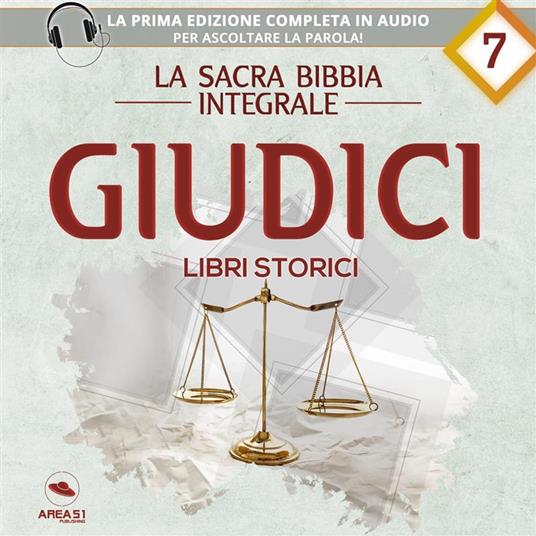 La sacra Bibbia integrale. Giudici – Libri storici