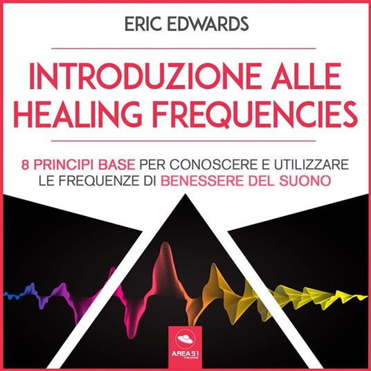 Introduzione alle Healing Frequencies
