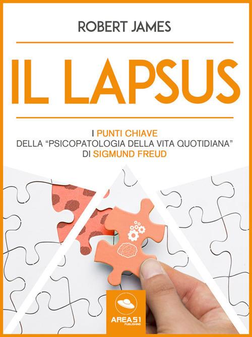 Psicopatologia della vita quotidiana eBook di Sigmund Freud - EPUB Libro