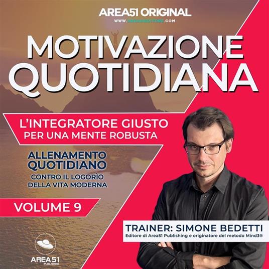 Area51 Original. Motivazione quotidiana VOLUME 9