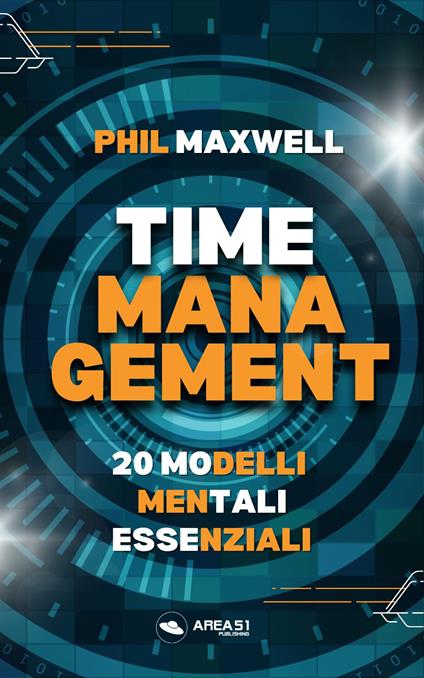 Time Management. 20 modelli mentali essenziali - Michael Doody - ebook